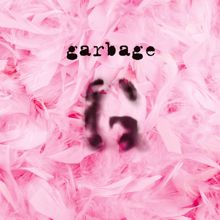Garbage: Milk (2015 - Remaster)