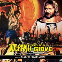 Marcello Giombini: Vulcano figlio di giove (Original Motion Picture Soundtrack)