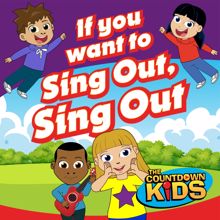 The Countdown Kids: If You Want to Sing Out, Sing Out