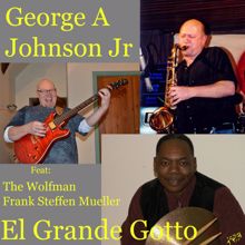 George A. Johnson Jr.: El Grande Gotto