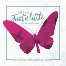 Lee & Sun: Just a Little (Sascha Wallus Remix)