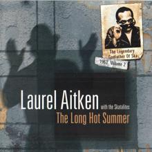 Laurel Aitken: The Long Hot Summer: The Legendary Godfather Of Ska, Vol. 2, 1963 (with The Skatalites)
