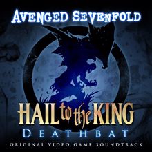 Avenged Sevenfold: Hail to the King: Deathbat (Original Video Game Soundtrack)
