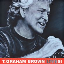 T. Graham Brown: Livin' on Love