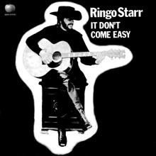 Ringo Starr: It Don't Come Easy
