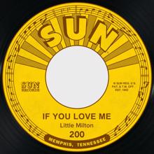 Little Milton: If You Love Me / Alone and Blue