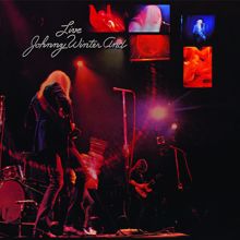 Johnny Winter: Johnny Winter And / Live