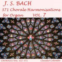 Claudio Colombo: J.S. Bach: 371 Chorale Harmonisations for Organ, Vol. 7