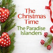 The Paradise Islanders: The Christmas Time