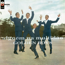 The Fevers, Golden Boys: Vai Procurar alguém (1995 Remaster)