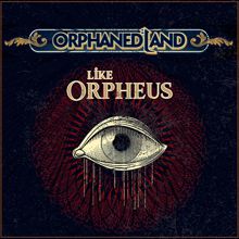 Orphaned Land: Like Orpheus