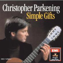 Christopher Parkening: Simple Gifts (Sacred Music For Guitar)