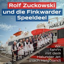 Rolf Zuckowski: Wir fahr’n mit dem Halunder Jet (nach Helgoland)