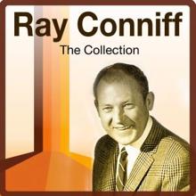 Ray Conniff: The Collection