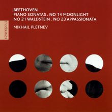 Mikhail Pletnev: Beethoven: Piano Sonatas No. 14 "Moonlight", No. 21 "Waldstein" & No. 23 "Appassionata"