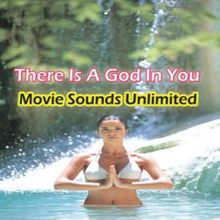 Movie Sounds Unlimited: There Is a God in You