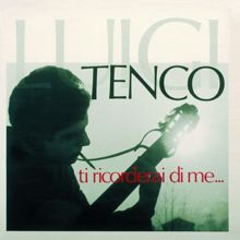 Luigi Tenco: Senza Parole (Too Close To Me)