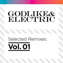 Various Artists: Godlike & Electric Selected Remixes, Vol.1