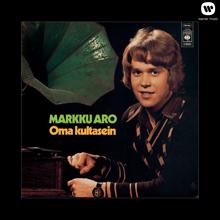 Markku Aro: Saanhan viimeisen tanssin - Save the Last Dance for Me