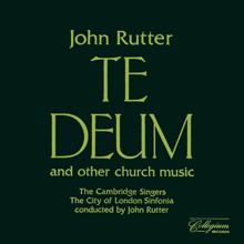 John Rutter: Rutter: Te Deum and Other Church Music