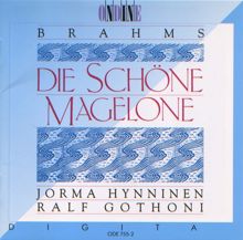 Jorma Hynninen: 15 Romanzen aus Die Schone Magelone, Op. 33: No. 10. So tonet denn, schaumende Wellen