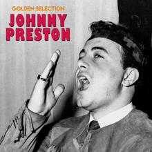 Johnny Preston: Golden Selection (Remastered)