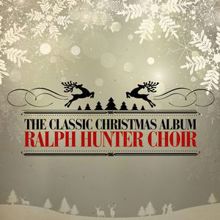 Ralph Hunter Choir: Wassail Song