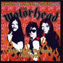Motorhead: Keep Us on the Road - Live 1977