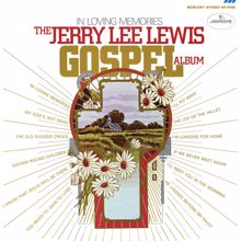 Jerry Lee Lewis: In Loving Memories (The Jerry Lee Lewis Gospel Album)