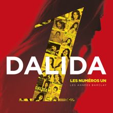 Dalida: Dalida Les numéros un Les années Barclay