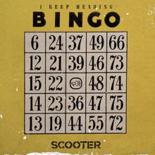 Scooter: I Keep Hearing Bingo