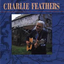 Charlie Feathers: Uh Huh Honey
