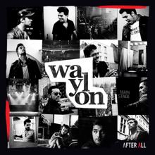 Waylon: After All