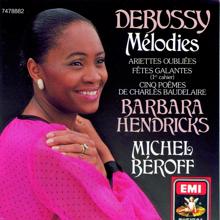 Barbara Hendricks, Michel Béroff: Debussy: 5 Poèmes de Baudelaire, CD 70, L. 64: No. 1, Le balcon