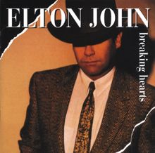 Elton John: Breaking Hearts (Ain't What It Used To Be)