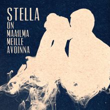 Stella: On maailma meille avoinna