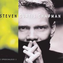 Steven Curtis Chapman: Speechless