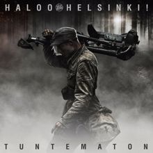 Haloo Helsinki!: Tuntematon