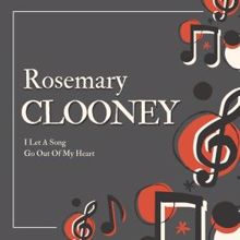 Rosemary Clooney: Aren't You Gald You're You (Original Mix)