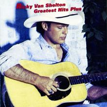 Ricky Van Shelton: From A Jack To A King (Album Version)