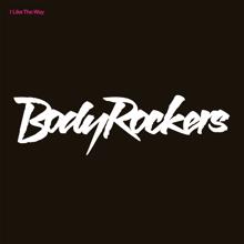 Bodyrockers: I Like The Way (E-Single) (I Like The WayE-Single)