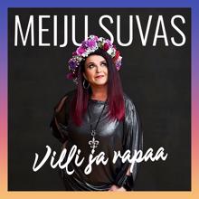 Meiju Suvas: Villi ja vapaa (Vain elämää kausi 13)