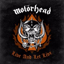 Motörhead: Live and Let Live