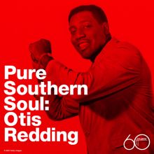 Otis Redding: Pure Southern Soul
