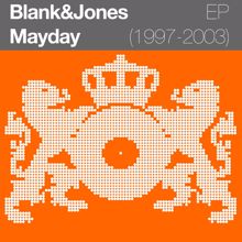 Blank & Jones: Mayday (1997 - 2003) EP