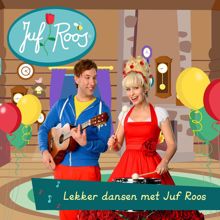 Juf Roos: Lekker dansen met Juf Roos