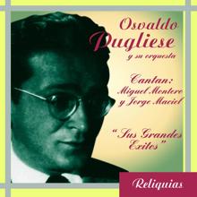 Osvaldo Pugliese y su Orquesta: "Sus Grandes Exitos"