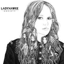 Ladyhawke: Anxiety