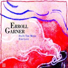Erroll Garner: I'm in the Mood for Love