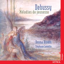 Donna Brown: Debussy: Melodies From Childhood